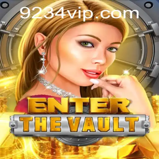 EntertheVault: A Thrilling Gaming Adventure with 234vip