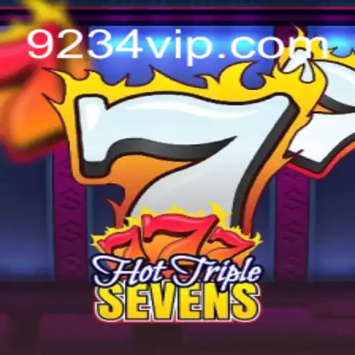 Experience the Thrill of HotTripleSevens: A Guide to Winning with 234vip